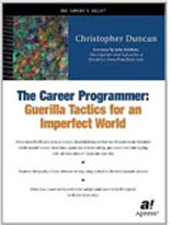 The Career Programmer: Guerilla Tactics for an Imperfect World